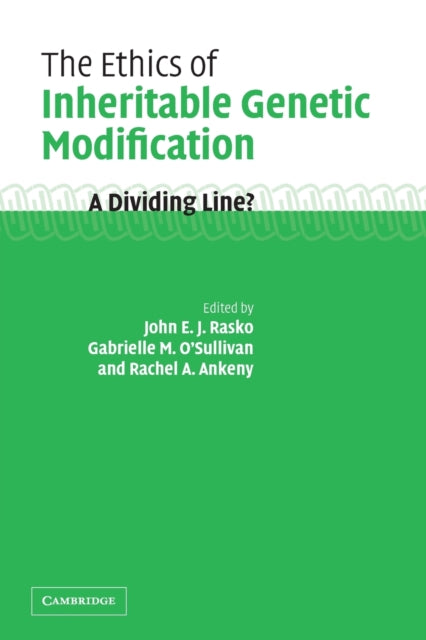 Book cover of: Ethics of Inheritable Genetic Modification