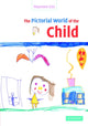 Book cover of: Pictorial World of the Child. By: Maureen Cox