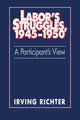 Book cover of: Labor's Struggles, 1945–1950. By: Irving Richter
