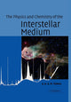 Book cover of: Physics and Chemistry of the Interstellar Medium. By: A. G. G. M. Tielens