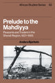 Book cover of: Prelude to the Mahdiyya. By: Anders Bjørkelo