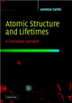 Book cover of: Atomic Structure and Lifetimes. By: Lorenzo J. Curtis