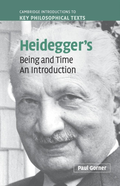 Book cover of: Heidegger's Being and Time. By: Paul Gorner