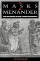 Book cover of: Masks of Menander. By: David Wiles
