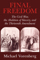 Book cover of: Final Freedom. By: Michael Vorenberg