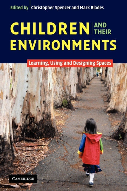 Book cover of: Children and their Environments. By: Christopher Spencer