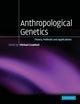 Book cover of: Anthropological Genetics. By: Michael H. Crawford