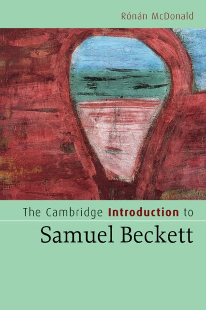 Book cover of: Cambridge Introduction to Samuel Beckett. By: Ronan McDonald