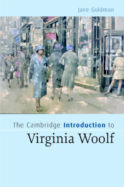 Book cover of: Cambridge Introduction to Virginia Woolf. By: Jane Goldman