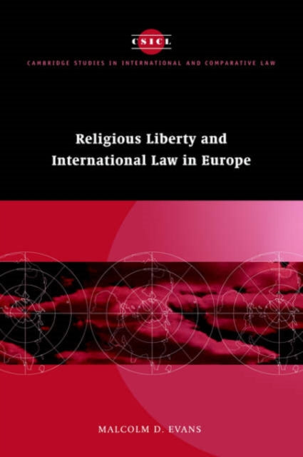 Book cover of: Religious Liberty and International Law in Europe