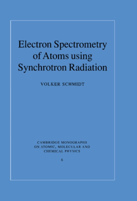 Book cover of: Electron Spectrometry of Atoms using Synchrotron Radiation