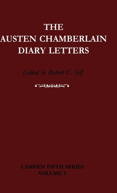 Book cover of: Austen Chamberlain Diary Letters