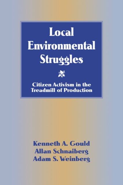 Book cover of: Local Environmental Struggles