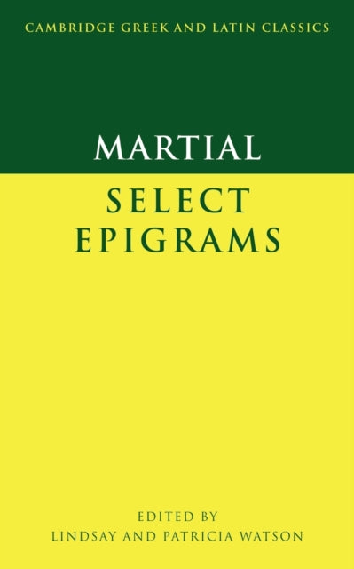 Book cover of: Martial: Select Epigrams. By: Marcus Valerius Martialis