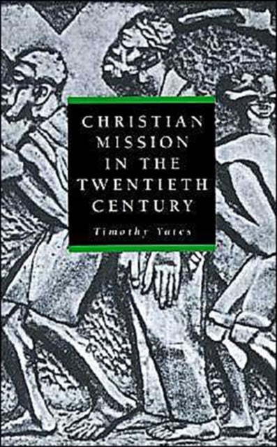 Book cover of: Christian Mission in the Twentieth Century
