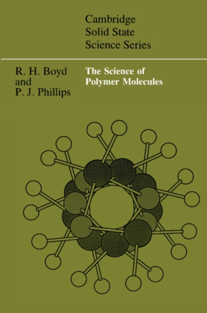 Book cover of: Science of Polymer Molecules. By: Richard H. Boyd