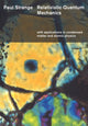 Book cover of: Relativistic Quantum Mechanics. By: Paul Strange
