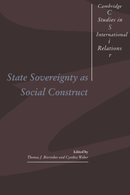 Book cover of: State Sovereignty as Social Construct