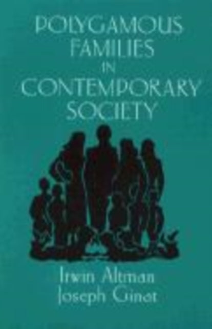 Book cover of: Polygamous Families in Contemporary Society