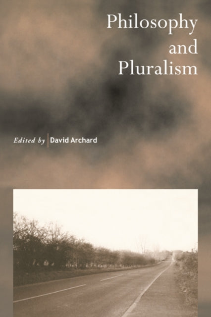 Book cover of: Philosophy and Pluralism