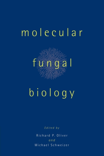 Book cover of: Molecular Fungal Biology