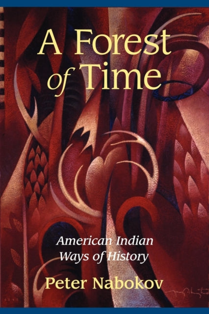 Book cover of: Forest of Time. By: Peter Nabokov