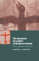 Book cover of: Dynamics of Conflict in Northern Ireland