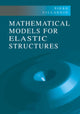 Book cover of: Mathematical Models for Elastic Structures