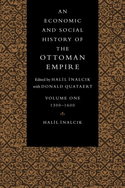 Book cover of: Economic and Social History of the Ottoman Empire. By: Halil İnalcık