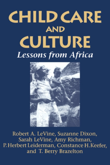 Book cover of: Child Care and Culture. By: Robert A. Levine