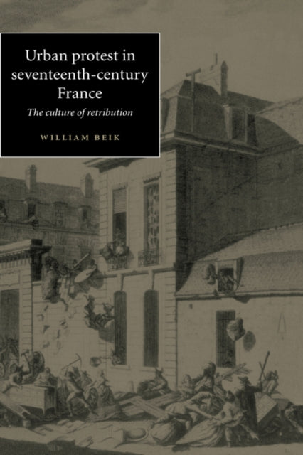 Book cover of: Urban Protest in Seventeenth-Century France