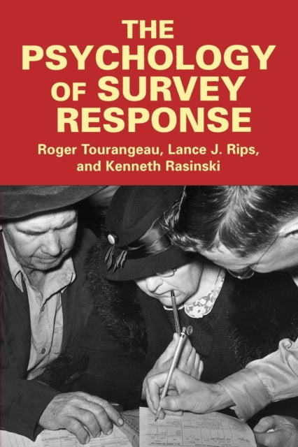 Book cover of: Psychology of Survey Response. By: Roger Tourangeau
