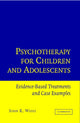 Book cover of: Psychotherapy for Children and Adolescents. By: John R. Weisz