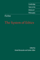 Book cover of: Fichte: The System of Ethics. By: Johann Gottlieb Fichte