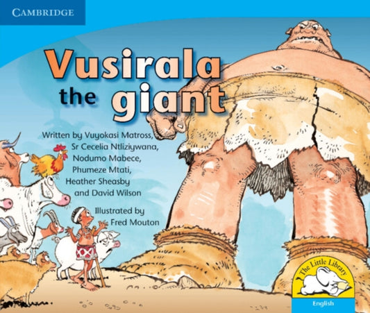 Book cover of: Vusirala the Giant (English). By: Vuyokasi Matross