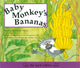 Book cover of: Baby Monkey's Bananas (English). By: Sue Hepker