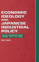 Book cover of: Economic Ideology and Japanese Industrial Policy
