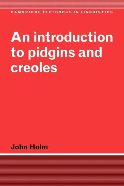 Book cover of: Introduction to Pidgins and Creoles