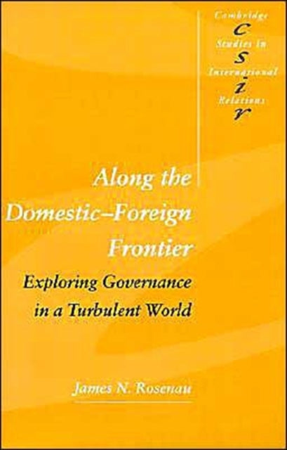 Book cover of: Along the Domestic-Foreign Frontier