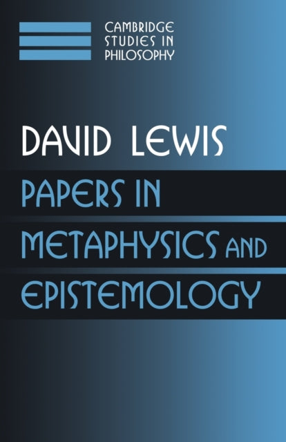 Book cover of: Papers in Metaphysics and Epistemology: Volume 2