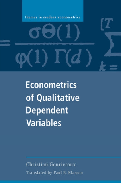 Book cover of: Econometrics of Qualitative Dependent Variables. By: Christian Gourieroux