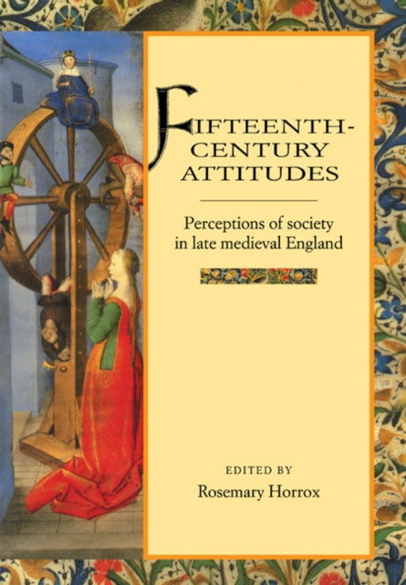 Book cover of: Fifteenth-Century Attitudes. By: Rosemary Horrox