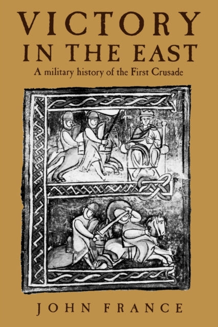 Book cover of: Victory in the East. By: John France