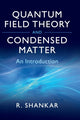 Book cover of: Quantum Field Theory and Condensed Matter. By: Ramamurti Shankar