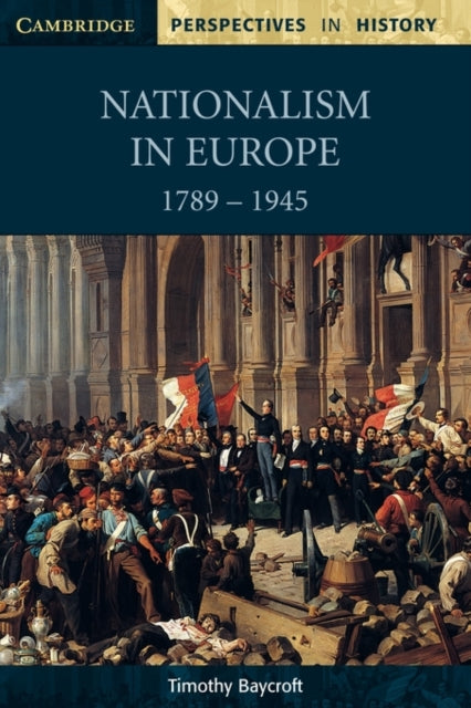 Book cover of: Nationalism in Europe 1789–1945