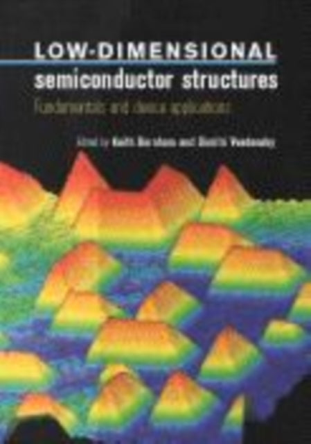 Book cover of: Low-Dimensional Semiconductor Structures. By: Keith Barnham