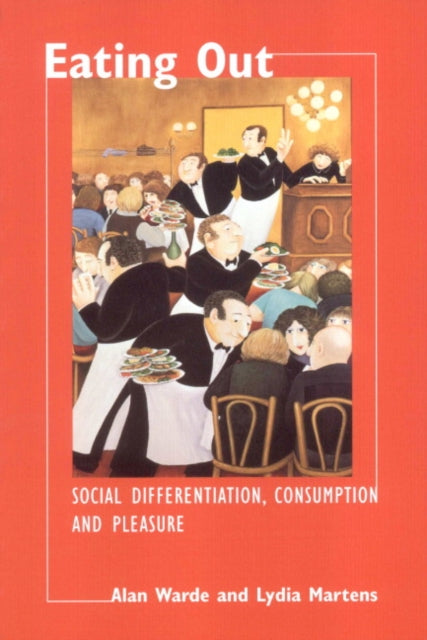 Book cover of: Eating Out. By: Alan Warde