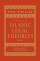 Book cover of: History of Islamic Legal Theories. By: Wael B. Hallaq