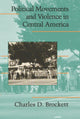 Book cover of: Political Movements and Violence in Central America