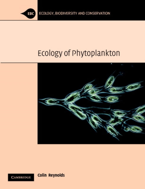 Book cover of: Ecology of Phytoplankton. By: C. S. Reynolds
